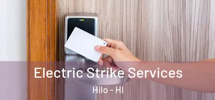 Electric Strike Services Hilo - HI