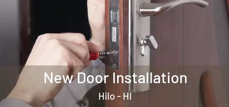 New Door Installation Hilo - HI