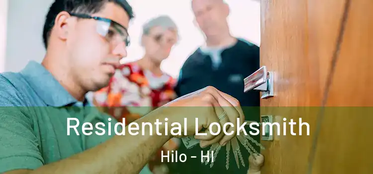 Residential Locksmith Hilo - HI