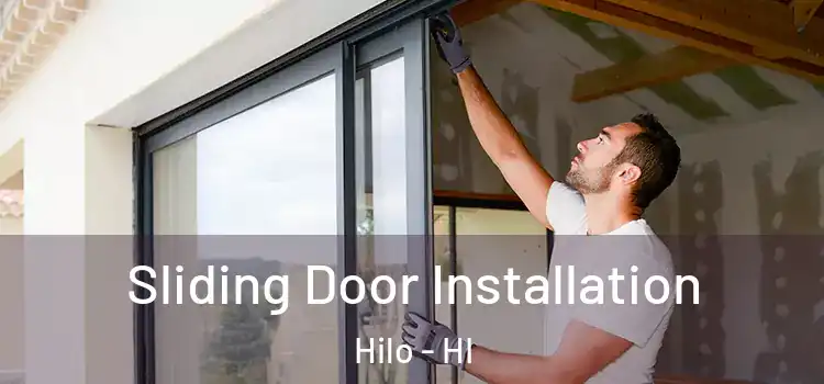Sliding Door Installation Hilo - HI
