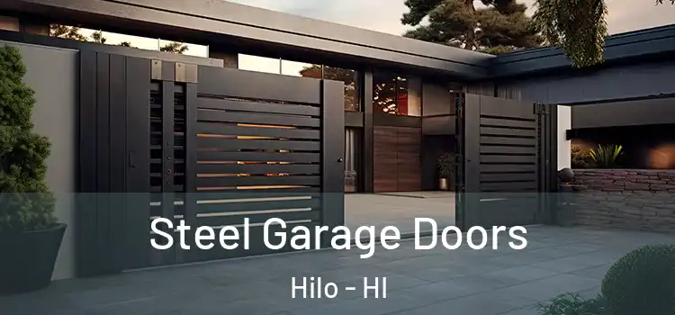 Steel Garage Doors Hilo - HI